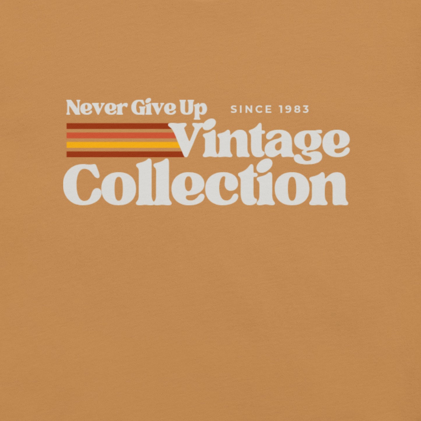 Retro Collection Unisex T-Shirt - Never Give Up Vintage Collection