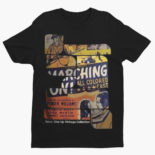 Marching On! Unisex Tee - Never Give Up Vintage Collection