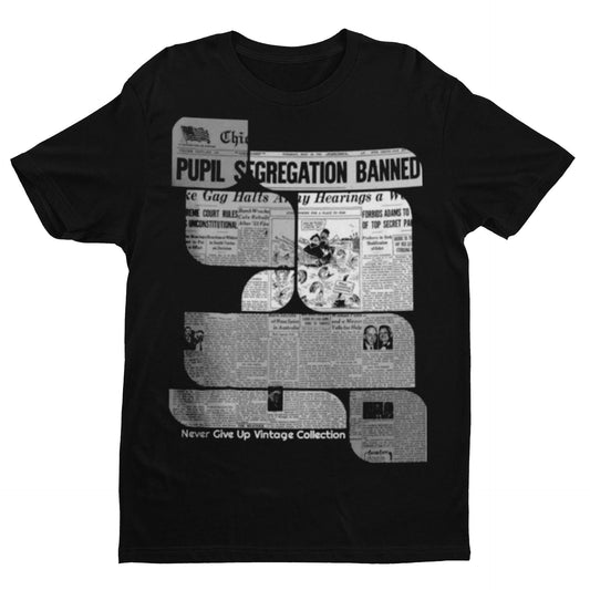 Segregation Banned Unisex Tee - Never Give Up Vintage Collection